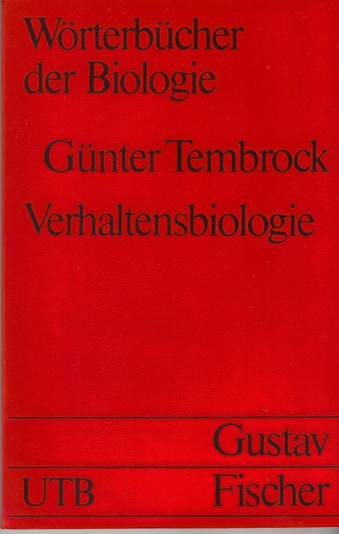 Wörterbücher der Biologie. Verhaltensbiologie. Learning & Reference
