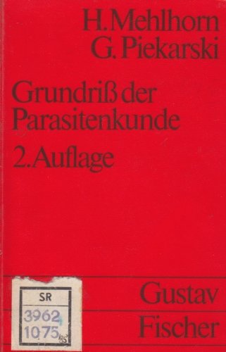 Grundriss der Parasitenkunde: Parasiten des Menschen und der Nutztiere (UTB S (Small-Format): Uni-Taschenbücher) Natural Sciences