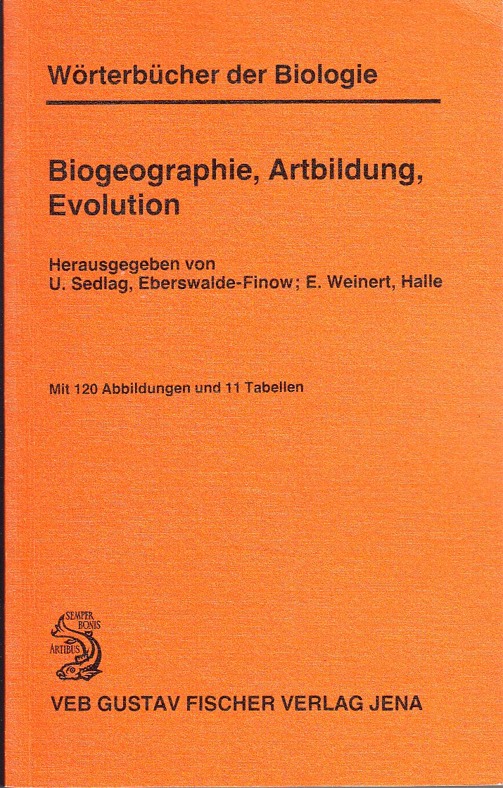 Wörterbücher der Biologie: Biogeographie, Artbildung, Evolution Natural Sciences