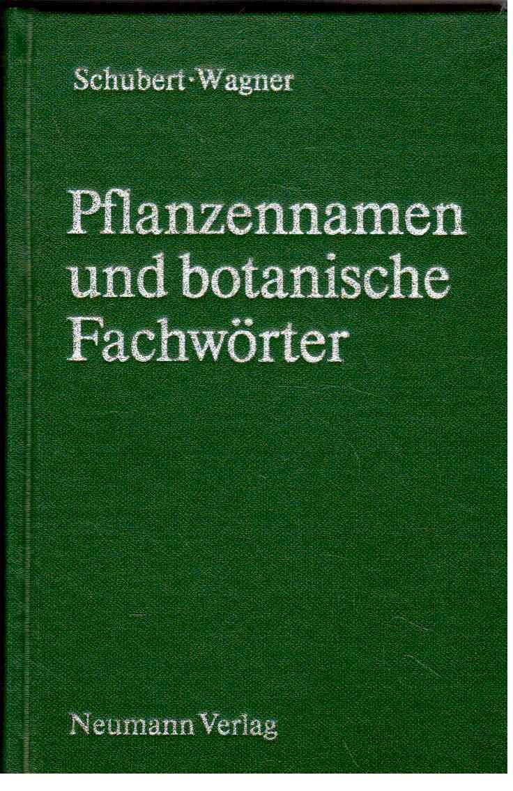 Botanisches Wörterbuch: Pflanzennamen und botanische Fachwörter mit einer "Einführung in die Terminologie und Nomenklatur", einem Verzeichnis der ... (UTB S (Small-Format): Uni-Taschenbücher) Books