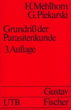 Grundriss der Parasitenkunde. Parasiten des Menschen und der Nutztiere. Medicine