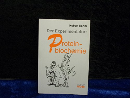 Der Experimentator: Proteinbiochemie Law