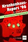 Krankenhaus-Report, '96, m. CD-ROM: Schwerpunkt: Managed Care Medicine