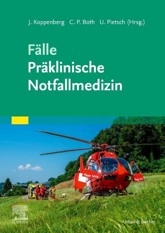 Fälle Präklinische Notfallmedizin Medicine