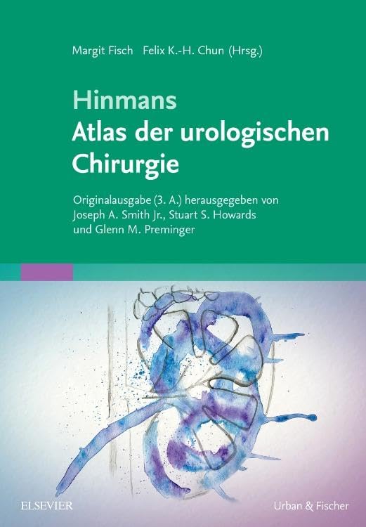 Hinmans Atlas der urologischen Chirurgie Medicine