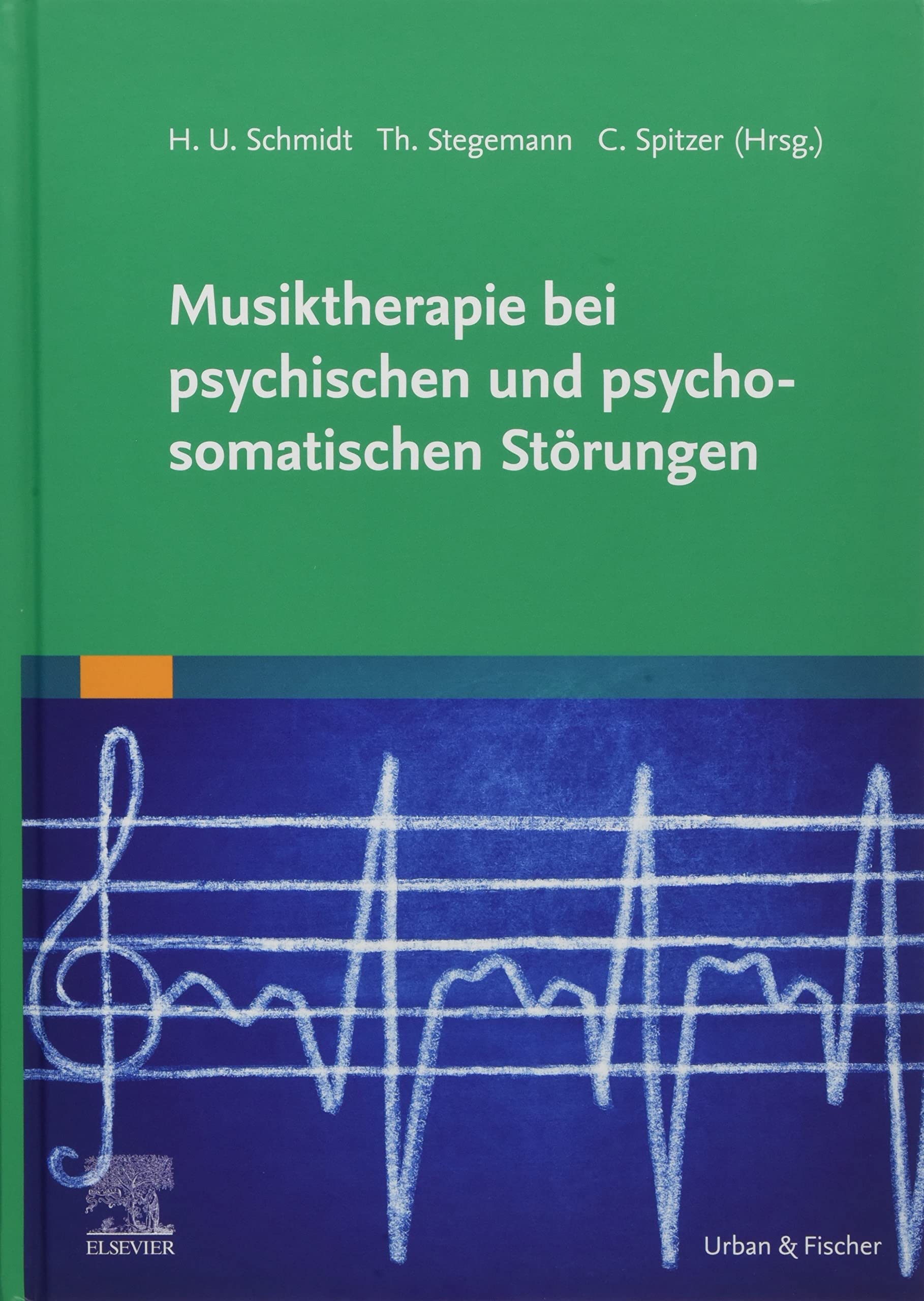 Musiktherapie bei psychischen und psychosomatischen Störungen Medicine