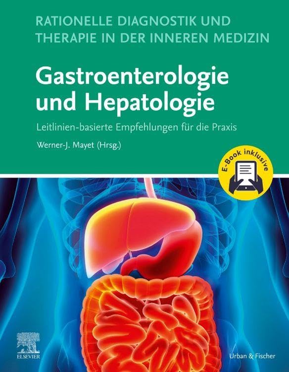 Rationelle Diagnostik und Therapie in der Inneren Medizin - Gastroenterologie und Hepatologie + E-Book Medicine