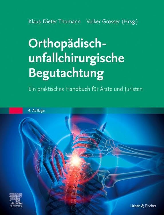 Orthopädisch-unfallchirurgische Begutachtung Medicine