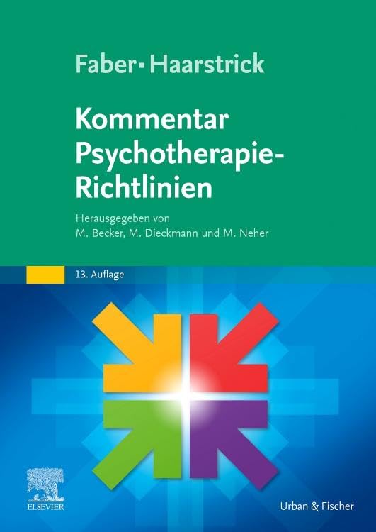 Faber/Haarstrick. Kommentar Psychotherapie-Richtlinien Medicine