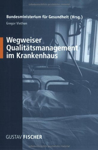 Wegweiser Qualitätsmanagement im Krankenhaus Business, Finance & Career