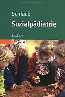 Sozialpädiatrie. Gesundheit, Krankheit, Lebenswelten Medicine