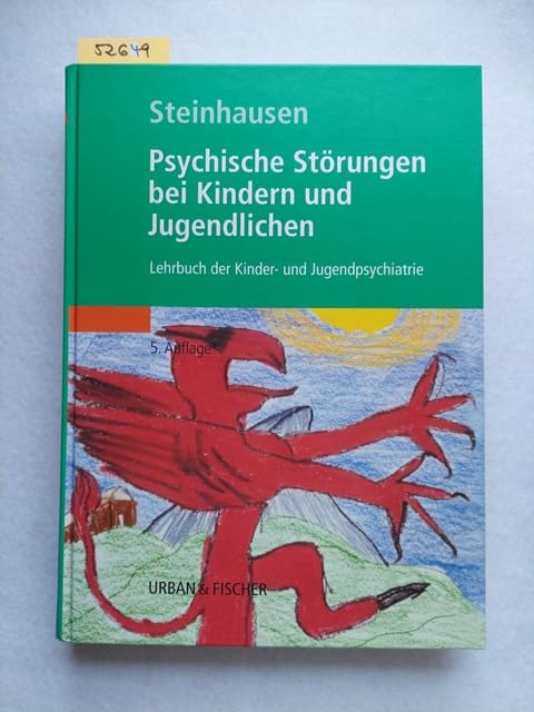 Psychische Störungen bei Kindern und Jugendlichen: Lehrbuch der Kinder- und Jugendpsychiatrie Medicine