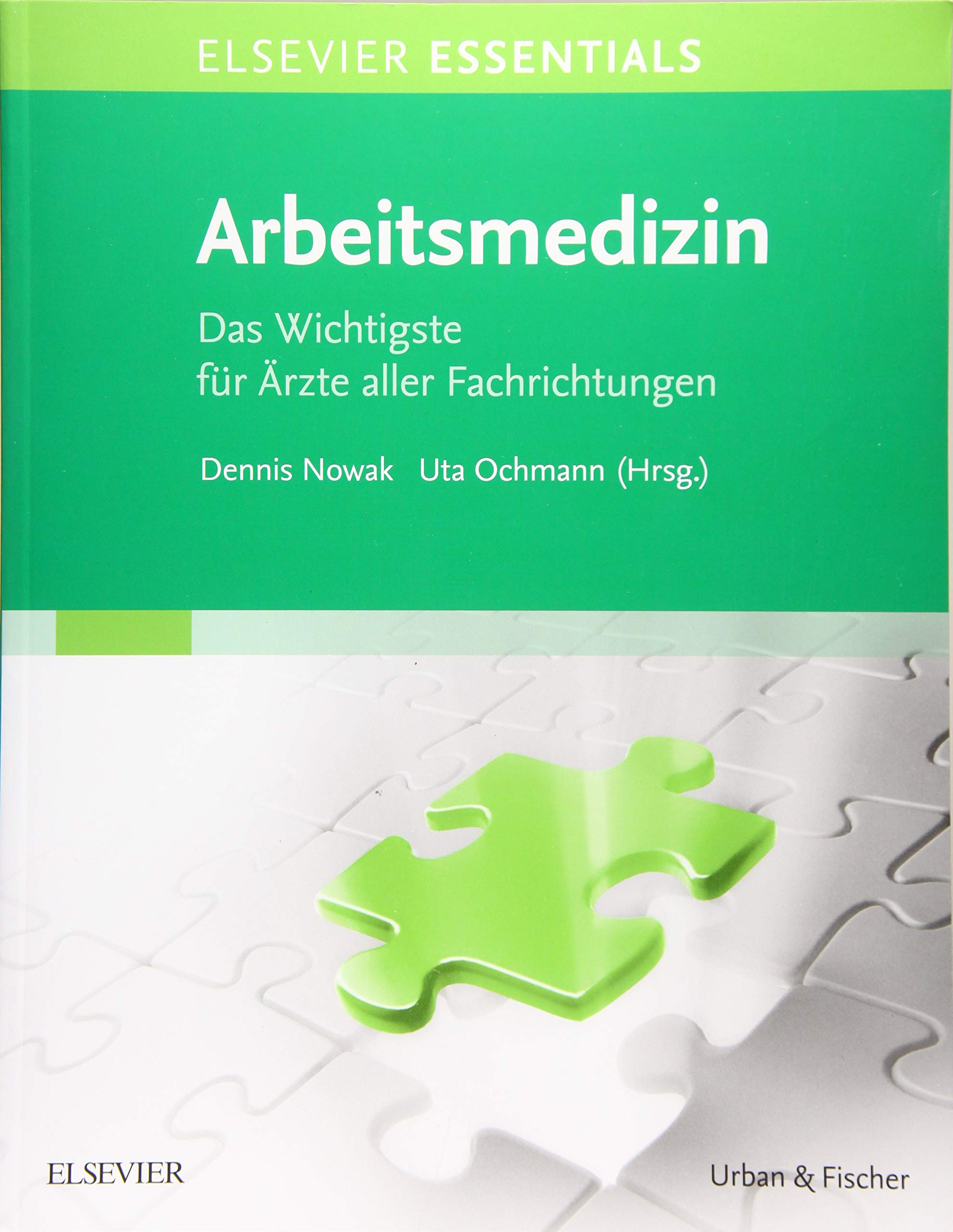 ELSEVIER ESSENTIALS Arbeitsmedizin Medicine