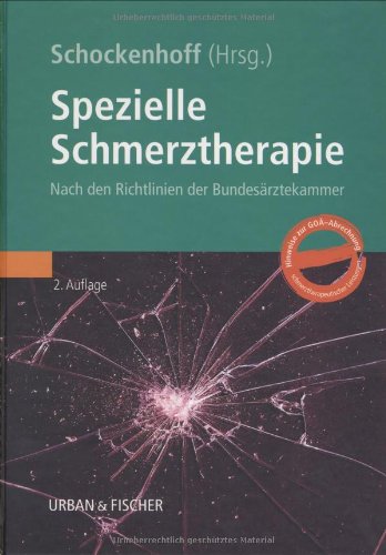 Spezielle Schmerztherapie: Nach den Richtlinien der Bundesärztekammer Medicine