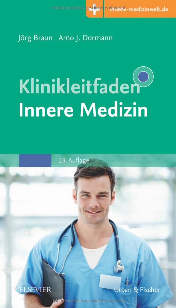 Klinikleitfaden Innere Medizin: Mit Zugang zur Medizinwelt Medicine