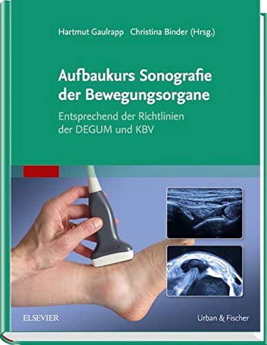 Aufbaukurs Sonografie der Bewegungsorgane book