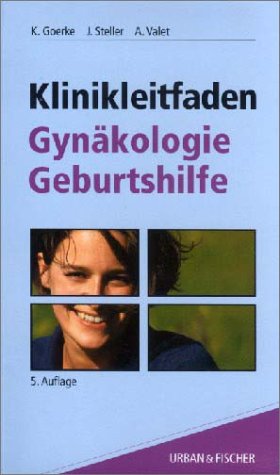 Klinikleitfaden Gynäkologie, Geburtshilfe Medicine