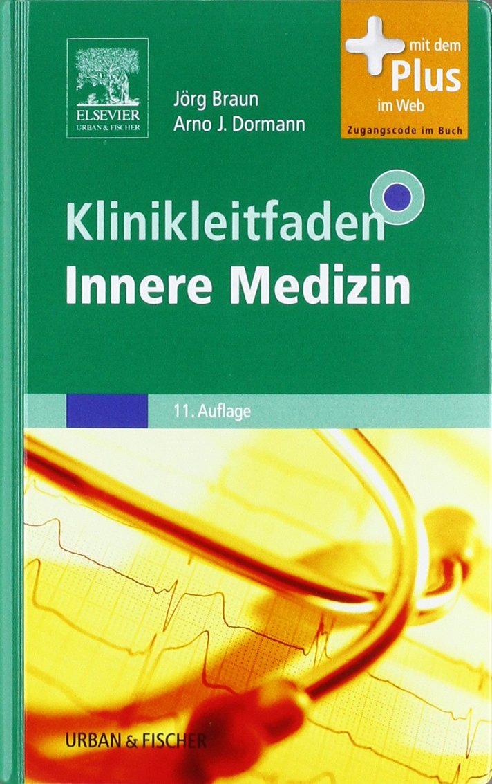 Klinikleitfaden Innere Medizin: mit Zugang zum Elsevier-Portal Medicine