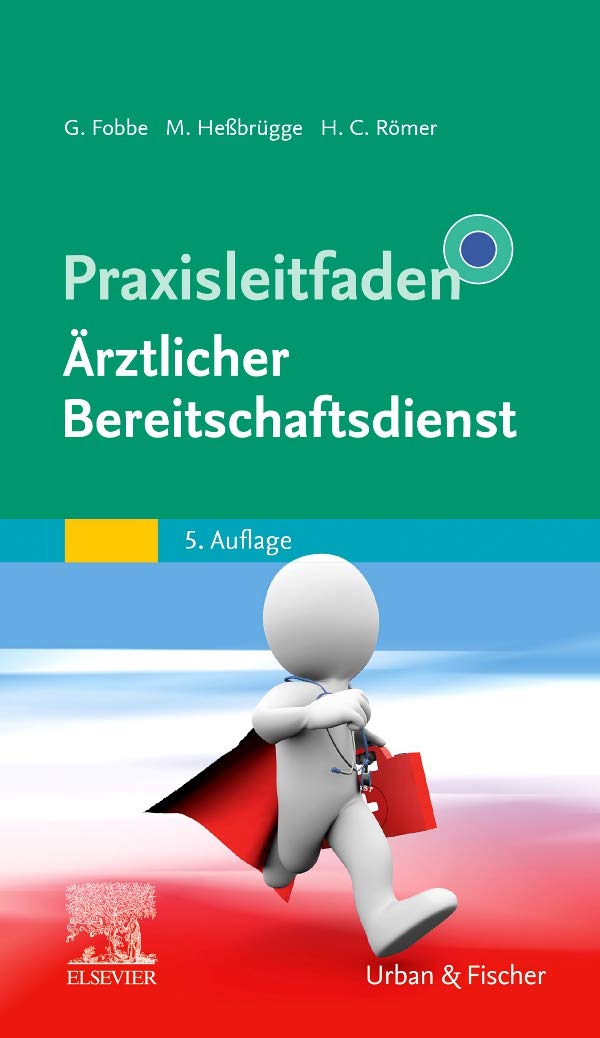 Praxisleitfaden Ärztlicher Bereitschaftsdienst Medicine