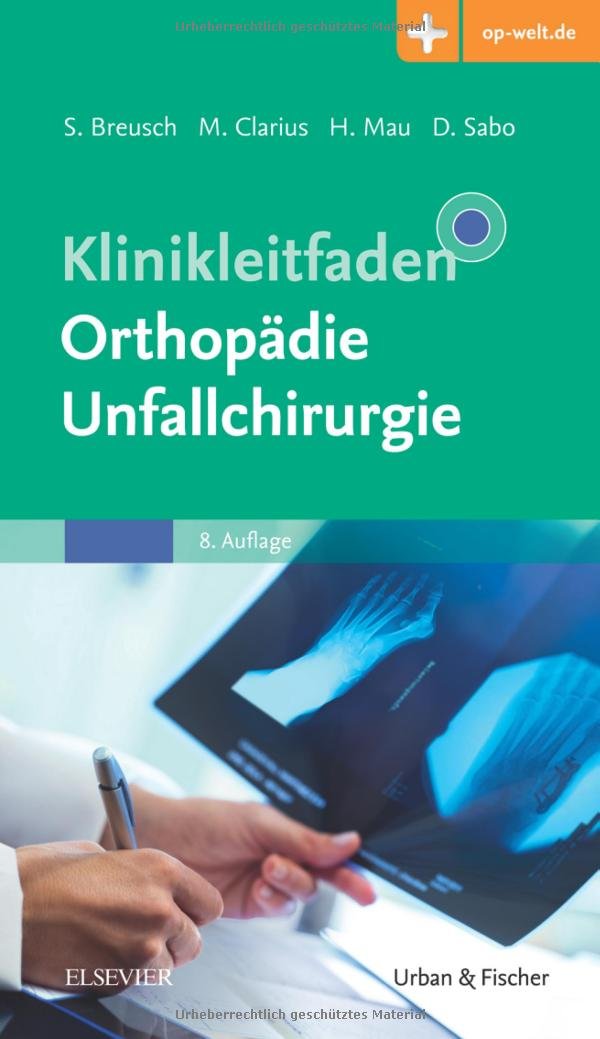 Klinikleitfaden Orthopädie Unfallchirurgie Medicine