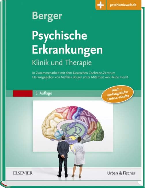 Psychische Erkrankungen: Klinik und Therapie – inkl. Online-Version - mit Zugang zur Medizinwelt Medicine