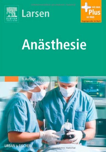 Anästhesie: Mit Zugang zum Elsevier-Portal Medicine