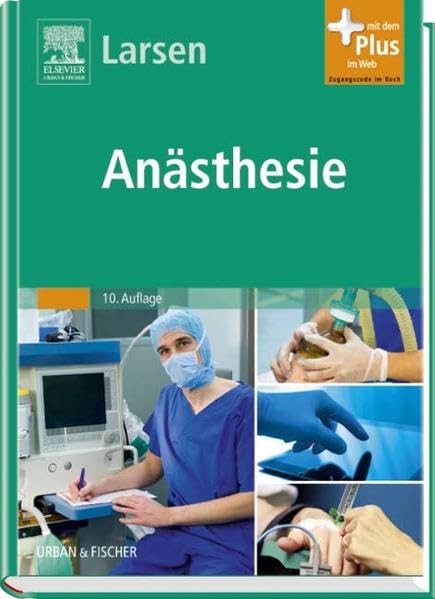 Anästhesie: Mit Zugang zum Elsevier-Portal Medicine