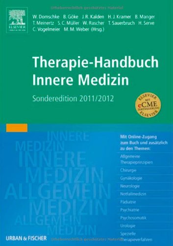 Therapie-Handbuch Innere Medizin Sonderedition 2011/2012: Mit eCME Zertifizierung. Mit Online-Zugang Medicine