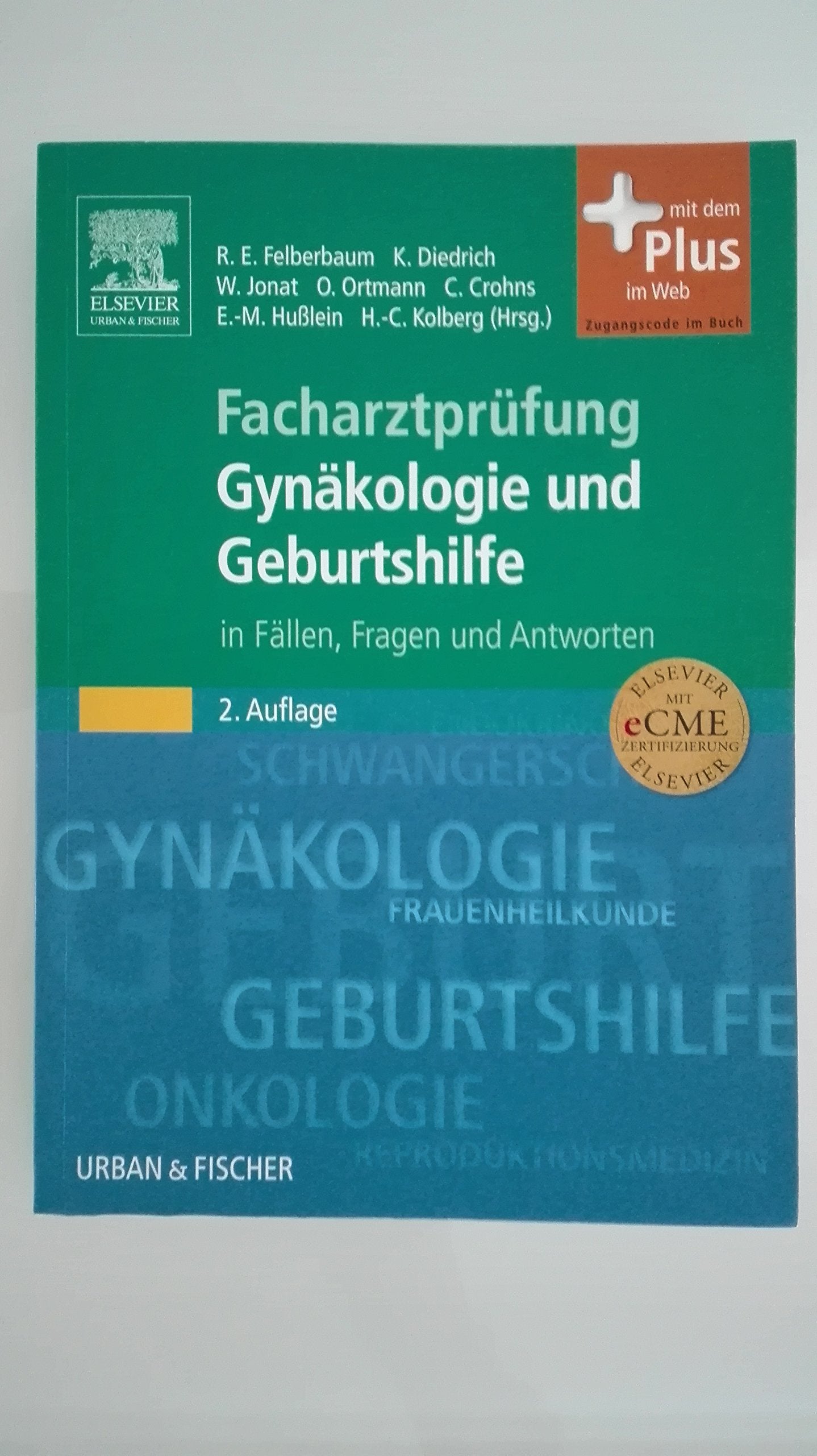 Facharztprüfung Gynäkologie und Geburtshilfe Medicine