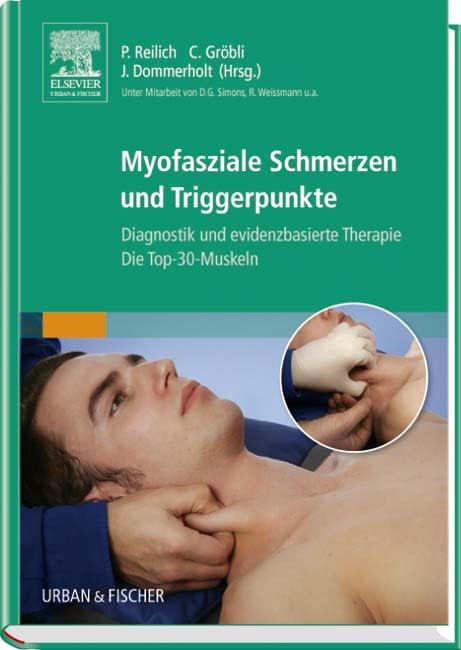 Myofasziale Schmerzen und Triggerpunkte Medicine
