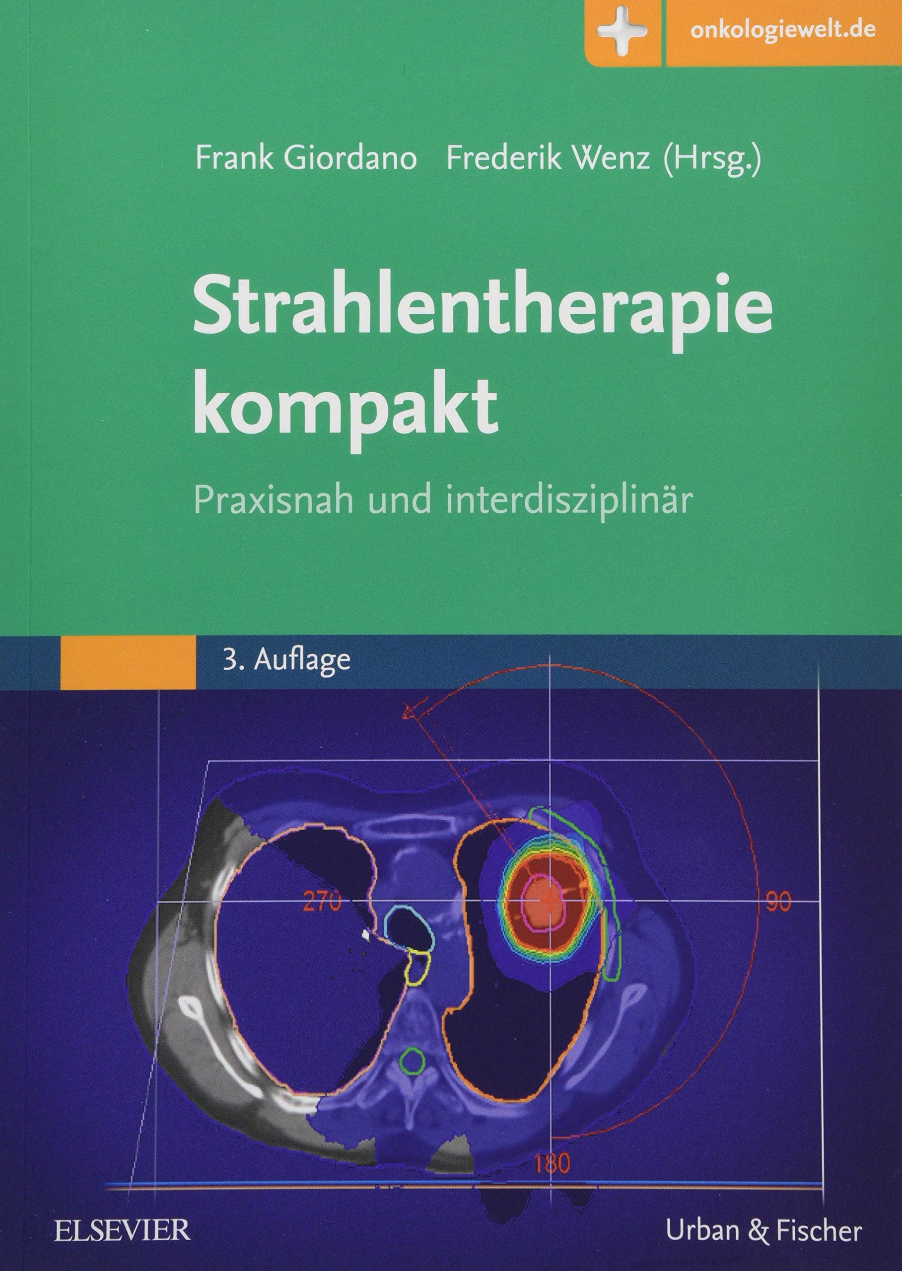 Strahlentherapie kompakt: Praxisnah und interdisziplinär Medicine