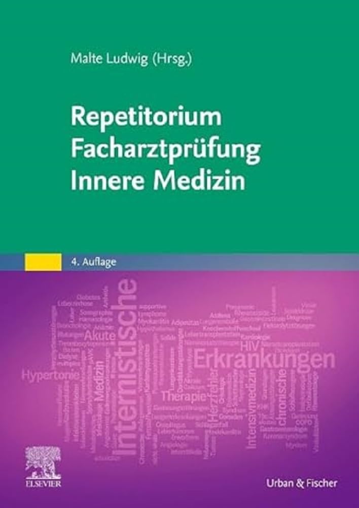 Repetitorium Facharztprüfung Innere Medizin Medicine