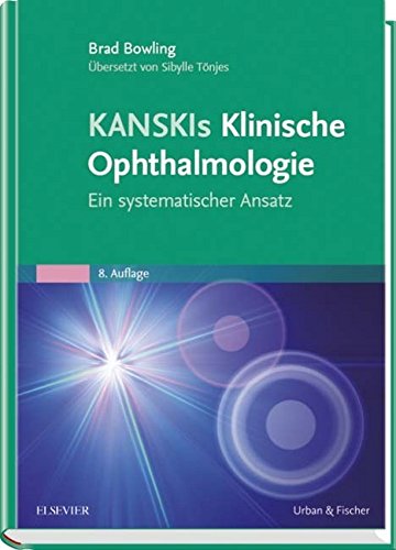 Bowling, B: Kanskis Klinische Ophthalmologie book