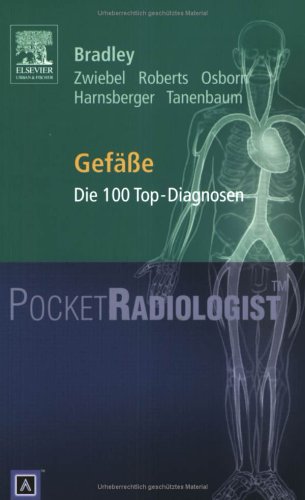 Pocket RadiologistGefäße: Die 100 Top-Diagnosen Medicine
