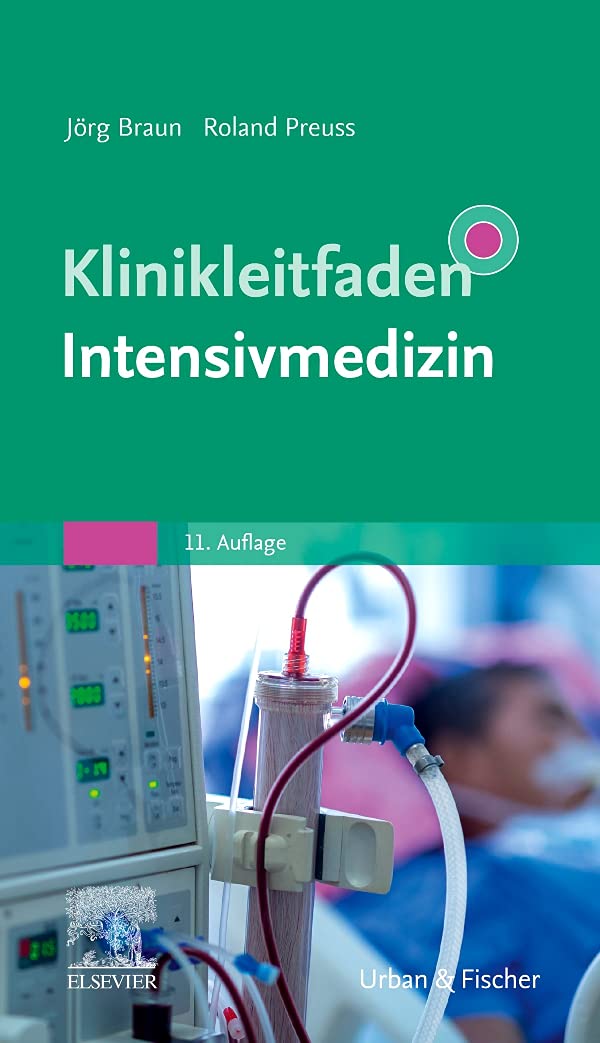 Klinikleitfaden Intensivmedizin Medicine