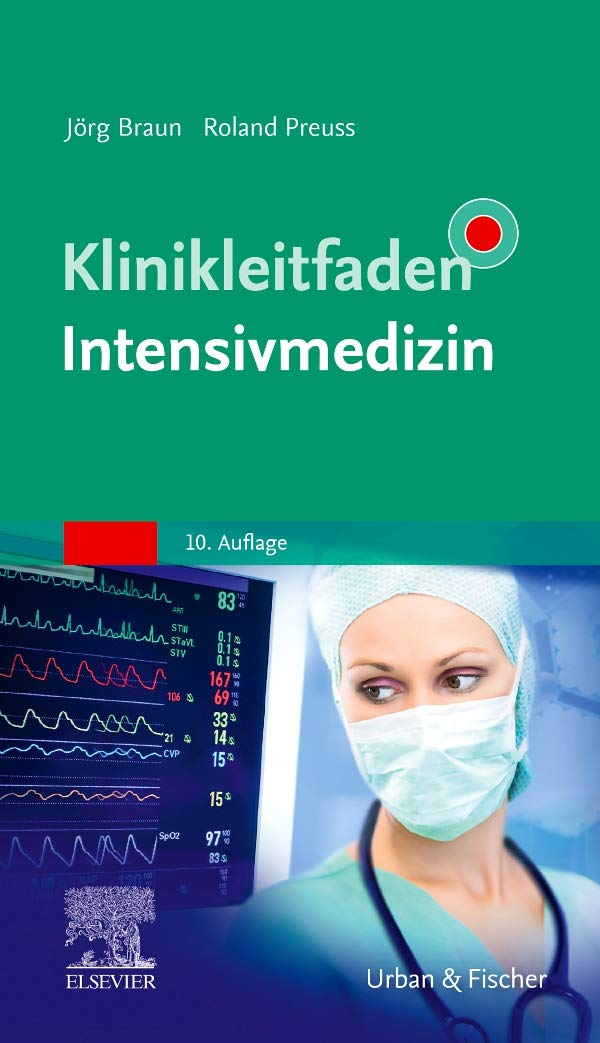 Klinikleitfaden Intensivmedizin Medicine