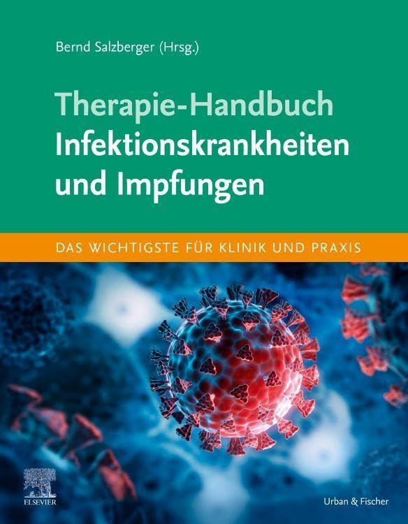 Therapie-Handbuch - Infektionskrankheiten und Impfungen Medicine