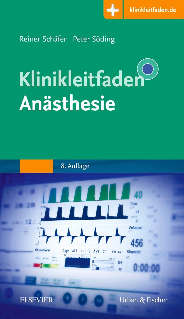 Klinikleitfaden Anästhesie: Mit Zugang zur Medizinwelt Medicine