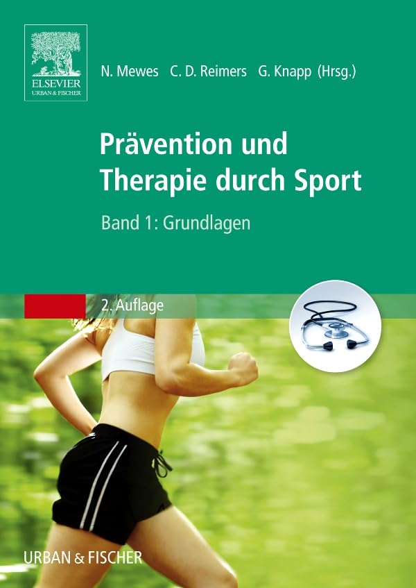Prävention und Therapie durch Sport, Band 1: Grundlagen Medicine