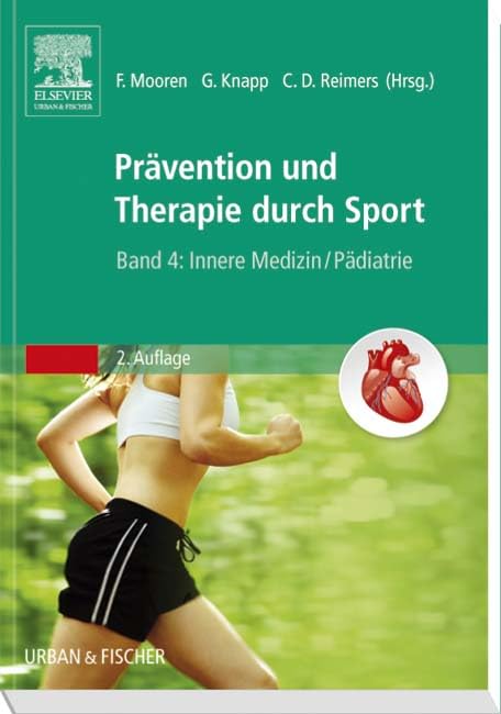 Therapie und Prävention durch Sport, Band 4: Innere Medizin Medicine