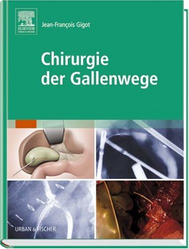 Chirurgie der Gallenwege Medicine