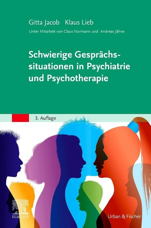 Schwierige Gesprächssituationen in Psychiatrie und Psychotherapie Medicine