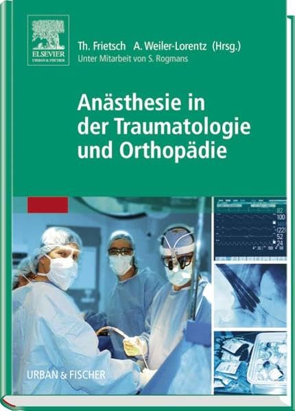 Anästhesie in der Traumatologie und Orthopädie Medicine