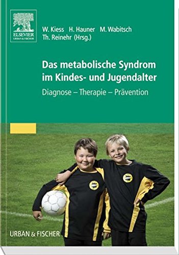 Das metabolische Syndrom im Kindes- und Jugendalter Medicine