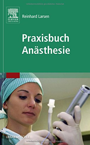 Praxisbuch Anästhesie Medicine