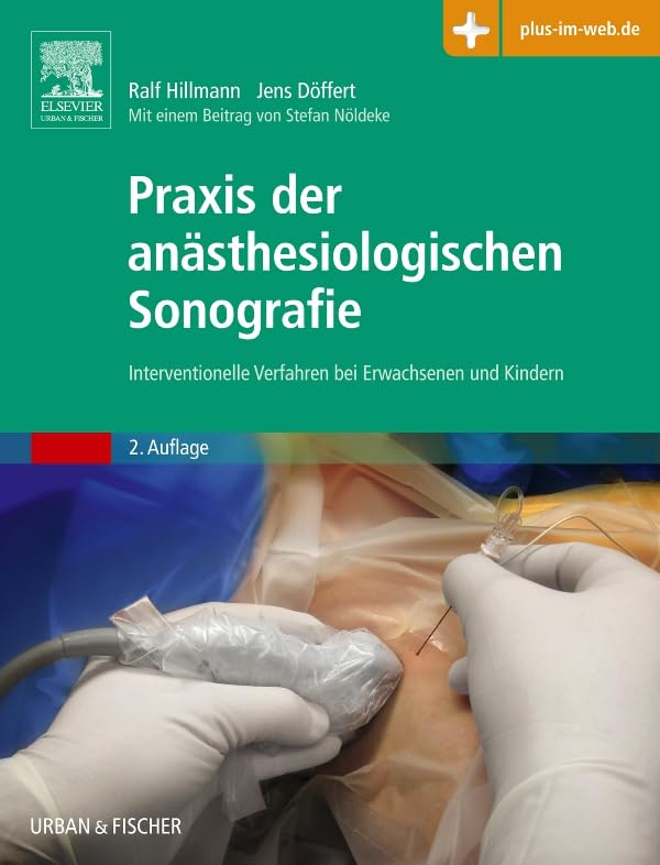 Praxis der anästhesiologischen Sonografie Medicine