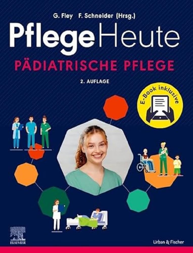 Pflege Heute - Pädiatrische Pflege Medicine