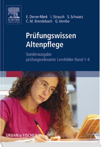 Prüfungswissen Altenpflege Bd. 1-4 SA: Medicine