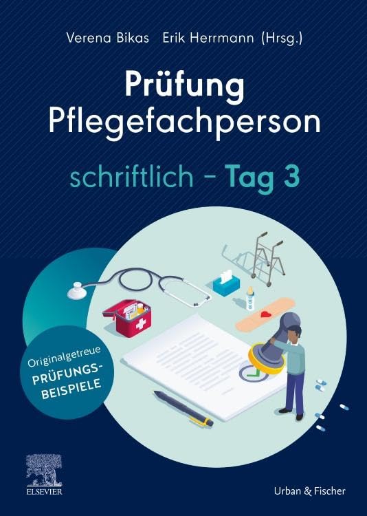 Prüfung Pflegefachperson schriftlich - Tag 3 Medicine