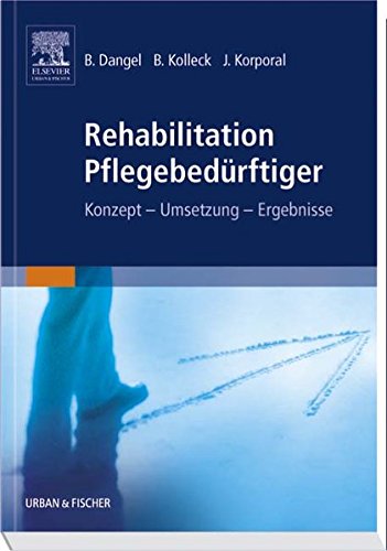 Rehabilitation Pflegebedürftiger Medicine